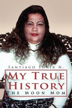 My True History - Santiago, Sonia N.