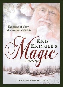 Kris Kringle's Magic - Tolley, Diane Stringam