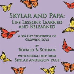 Skylar and Papa - Schram, Ronald B.