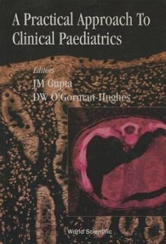 A Practical Approach to Clinical Paediatrics - Gupta, J M; Hughes, Darcy O'Gorman
