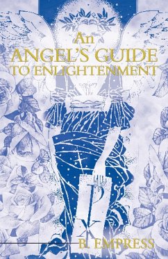 An Angel's Guide to Enlightenment - Empress, B.