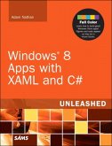 Windows 8 Metro Apps with XAML and C sharp Unleashed