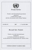 Treaty Series/Recueil Des Traites, Volume 2572: Treaties and International Agreements Registered or Filed and Recorded with the Secretariat of the Uni