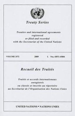 Treaty Series/Recueil Des Traites, Volume 2572: Treaties and International Agreements Registered or Filed and Recorded with the Secretariat of the Uni