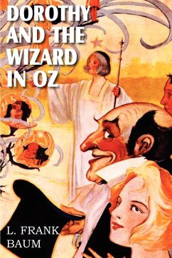 Dorothy and the Wizard in Oz - Baum, L Frank