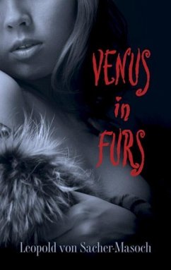 Venus in Furs - Sacher-Masoch, Leopold von