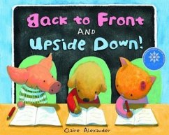 Back to Front and Upside Down! - Alexander, Claire