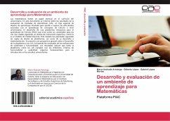 Desarrollo y evaluación de un ambiente de aprendizaje para Matemáticas - Andrade Aréchiga, María;López, Gilberto;López Morteo, Gabriel