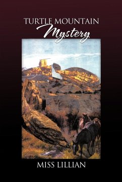 Turtle Mountain Mystery - Miss Lillian