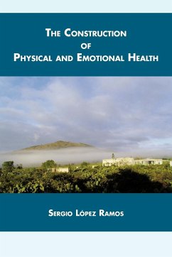 The Construction of Physical and Emotional Health - Ramos, Sergio L.