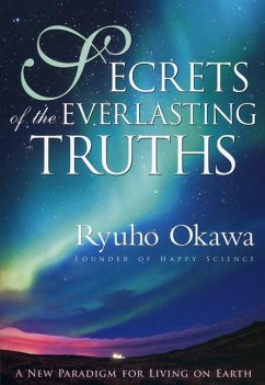 Secrets of the Everlasting Truths - Okawa, Ryuho