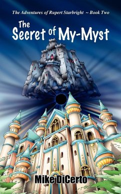 The Secret of My-Myst - DiCerto, Michael; DiCerto, Mike