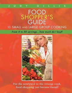 Food Shopper's Guide to Small and Large Group Cooking - Gillis, Judy