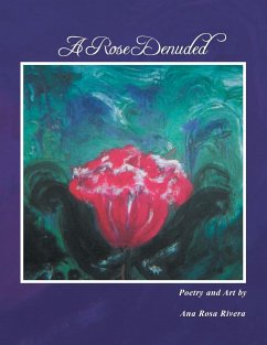 A Rose Denuded - Rivera, Ana Rosa