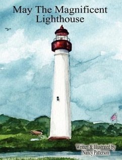 May the Magnificent Lighthouse - Patterson, Nancy