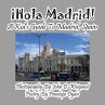 ¡Hola Madrid! A Kid's Guide To Madrid,... - Bild 1
