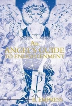 An Angel's Guide to Enlightenment - Empress, B.