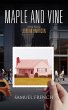 Maple and Vine - Bild 1