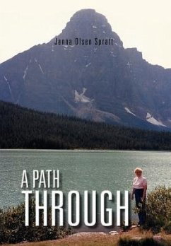 A Path Through - Spratt, Janna Olsen