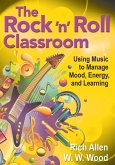 The Rock ′n′ Roll Classroom: Using Music to Manage Mood, Energy, and Learning