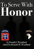 To Serve with Honor