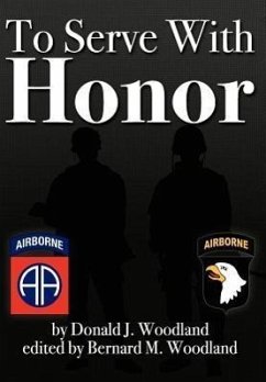 To Serve with Honor - Woodland, Donald J