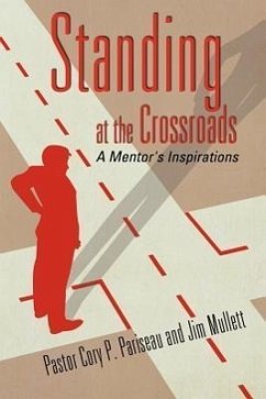 Standing at the Crossroads - Pariseau, Pastor Cory P.; Mullett, Jim