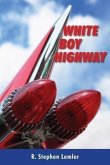 White Boy Highway