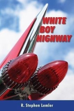 White Boy Highway - R. Stephen, Lemler
