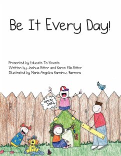 Be It Every Day! - Ritter, Joshua; Ellis-Ritter, Karen