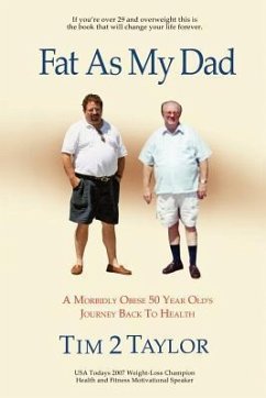 Fat As My Dad - Taylor, Tim .