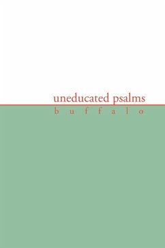 Uneducated Psalms