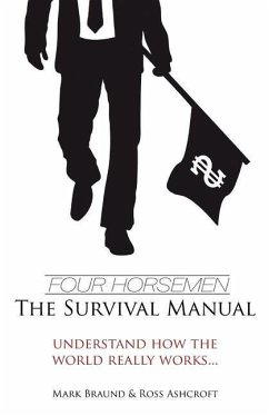 Four Horsemen: The Survival Manual - Ashcroft, Ross; Braund, Mark