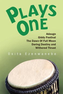 Plays One - Ezenwanebe, Osita