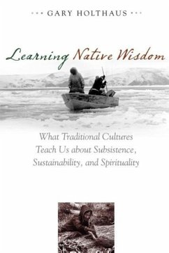 Learning Native Wisdom - Holthaus, Gary