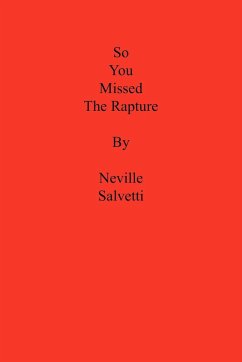 So You Missed the Rapture - Salvetti, Neville