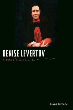Denise Levertov - Greene, Dana