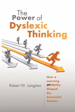 The Power of Dyslexic Thinking - Langston, Robert