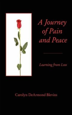 A Journey of Peace and Pain - Blevins, Carolyn DeArmond