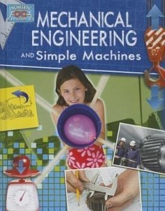Mechanical Engineering and Simple Machines - Snedden, Robert