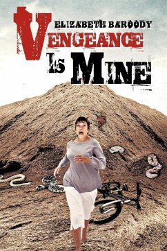 Vengeance Is Mine - Baroody, Elizabeth