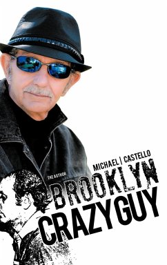 Brooklyn Crazy Guy - Castello, Michael