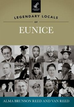 Legendary Locals of Eunice - Reed, Alma Brunson; Reed, Van