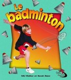 Le Badminton (Badminton in Action)