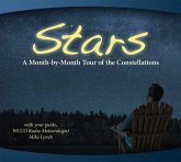 Stars: A Month-By-Month Tour of the Constellations: With Your Guide Mike Lynch