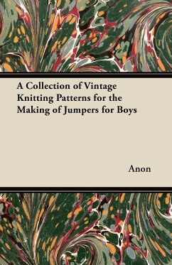 A Collection of Vintage Knitting Patterns for the Making of Jumpers for Boys - Anon