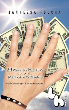 20 Ways to Hustlas A Man or a Woman!!! - Foucha, Jannessa