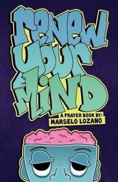 Renew Your Mind - Lozano, Marselo