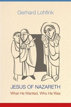 Jesus of Nazareth - Lohfink, Gerhard