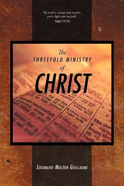 Cover The Threefold Ministry of Christ